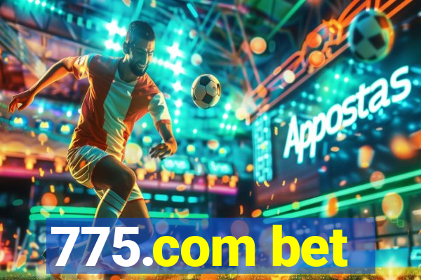 775.com bet